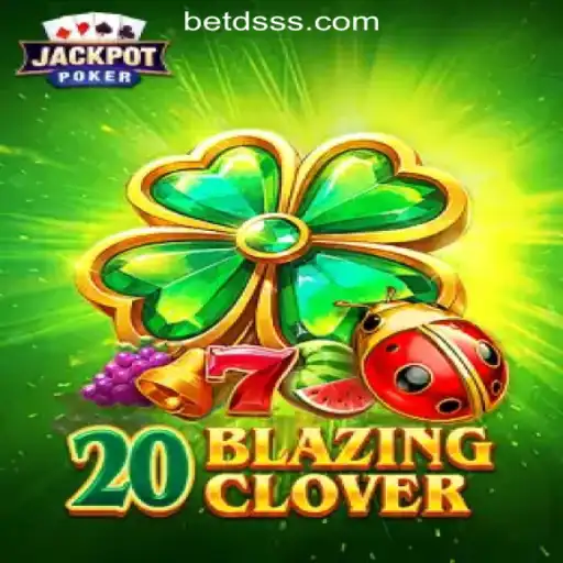 Discover the Excitement of 20BlazingClover: A Dynamic Slot Game